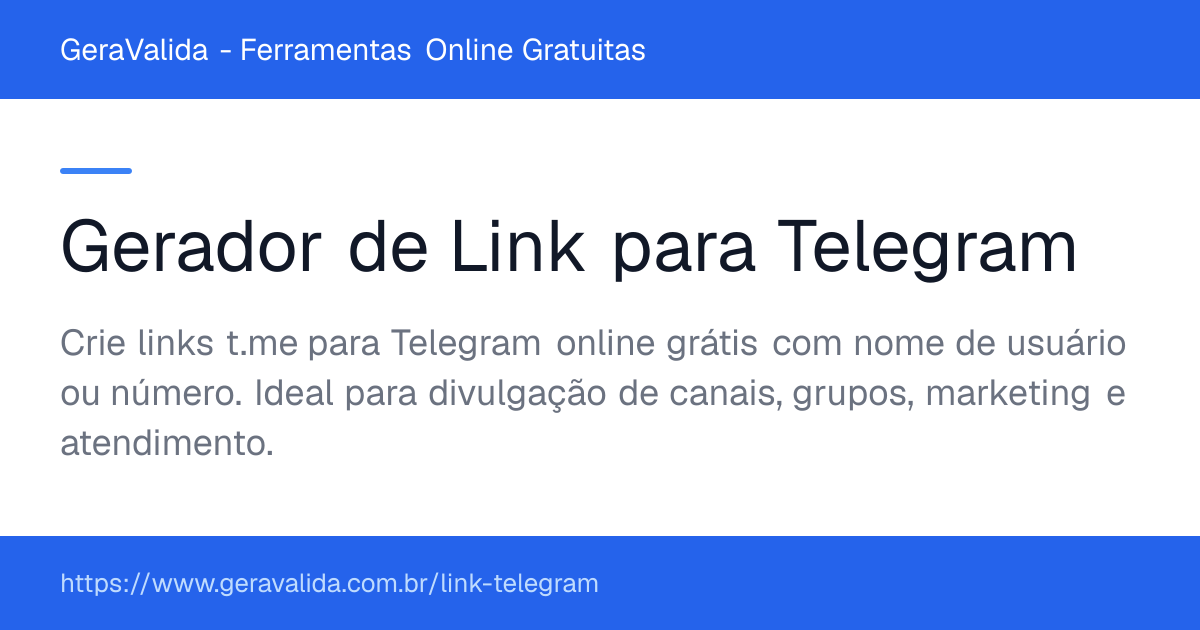 Gerador de Link para Telegram — ferramenta online gratuita do GeraValida