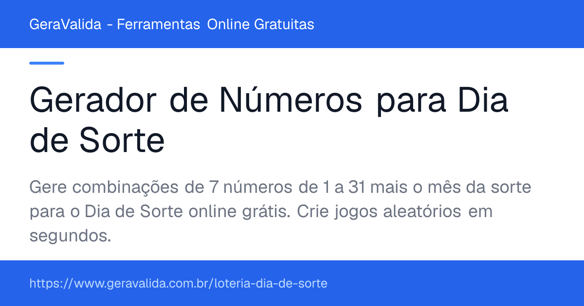 Gerador de Números para Dia de Sorte — ferramenta online gratuita do GeraValida