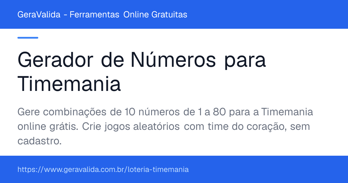 Gerador de Números para Timemania — ferramenta online gratuita do GeraValida