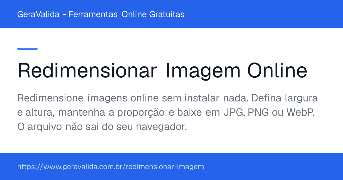 Redimensionar Imagem Online — ferramenta online gratuita do GeraValida