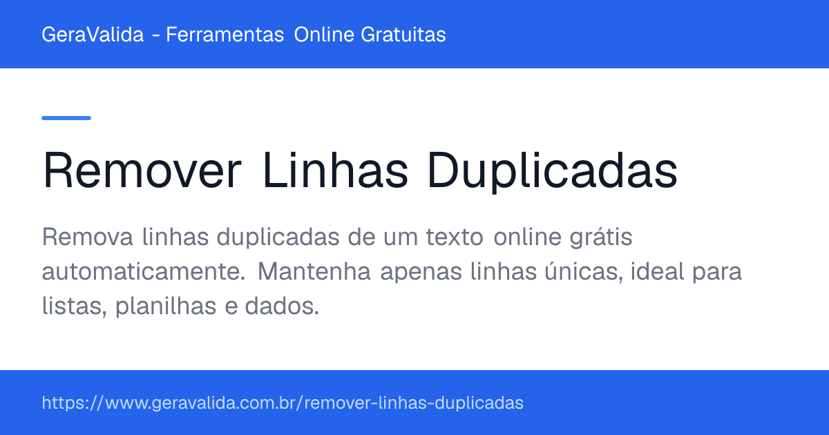 Remover Linhas Duplicadas — ferramenta online gratuita do GeraValida