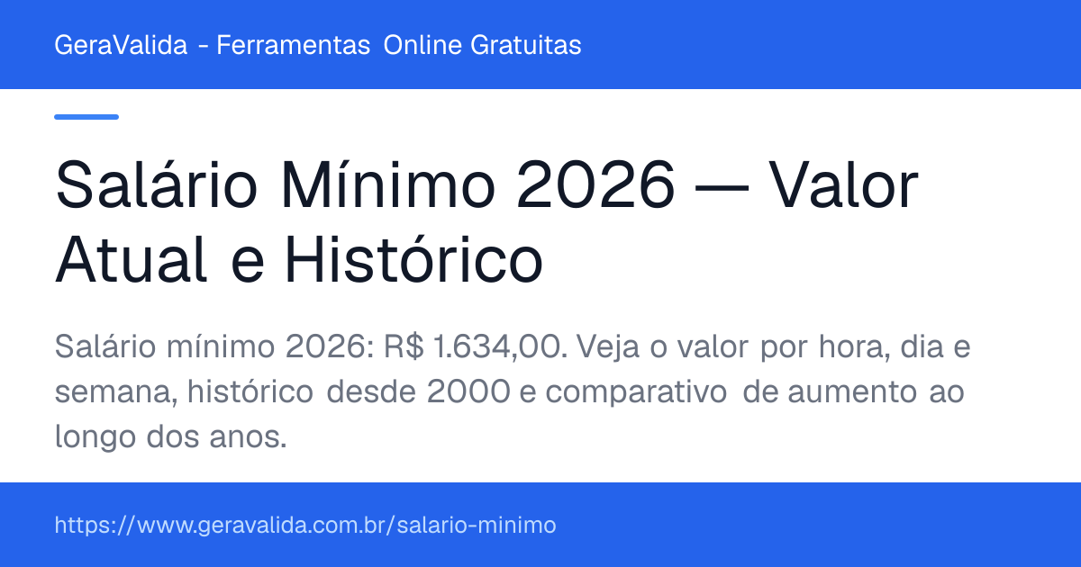 Salário Mínimo 2026 — Valor Atual e Histórico — ferramenta online gratuita do GeraValida