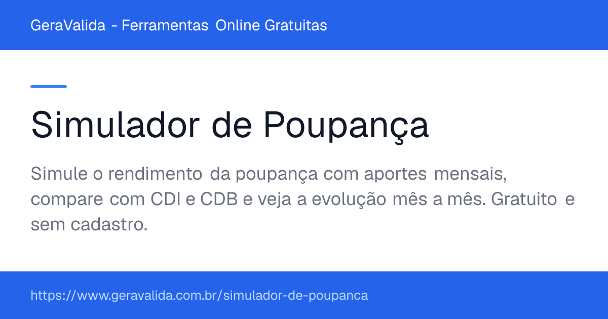 Simulador de Poupança — ferramenta online gratuita do GeraValida