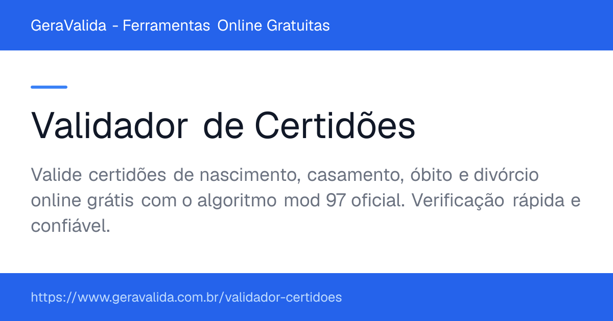 Validador de Certidões — ferramenta online gratuita do GeraValida