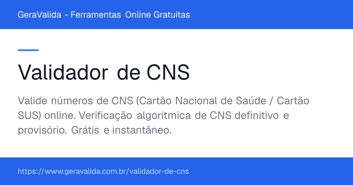 Validador de CNS — ferramenta online gratuita do GeraValida