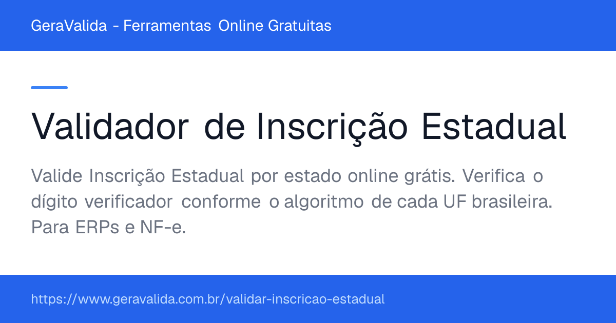 Validador de Inscrição Estadual — ferramenta online gratuita do GeraValida